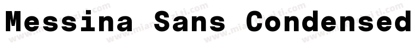 Messina Sans Condensed Black字体转换